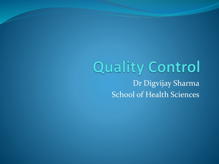 dr digvijay sharma school of health sciences