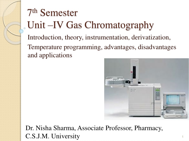 7 th semester unit iv gas chromatography