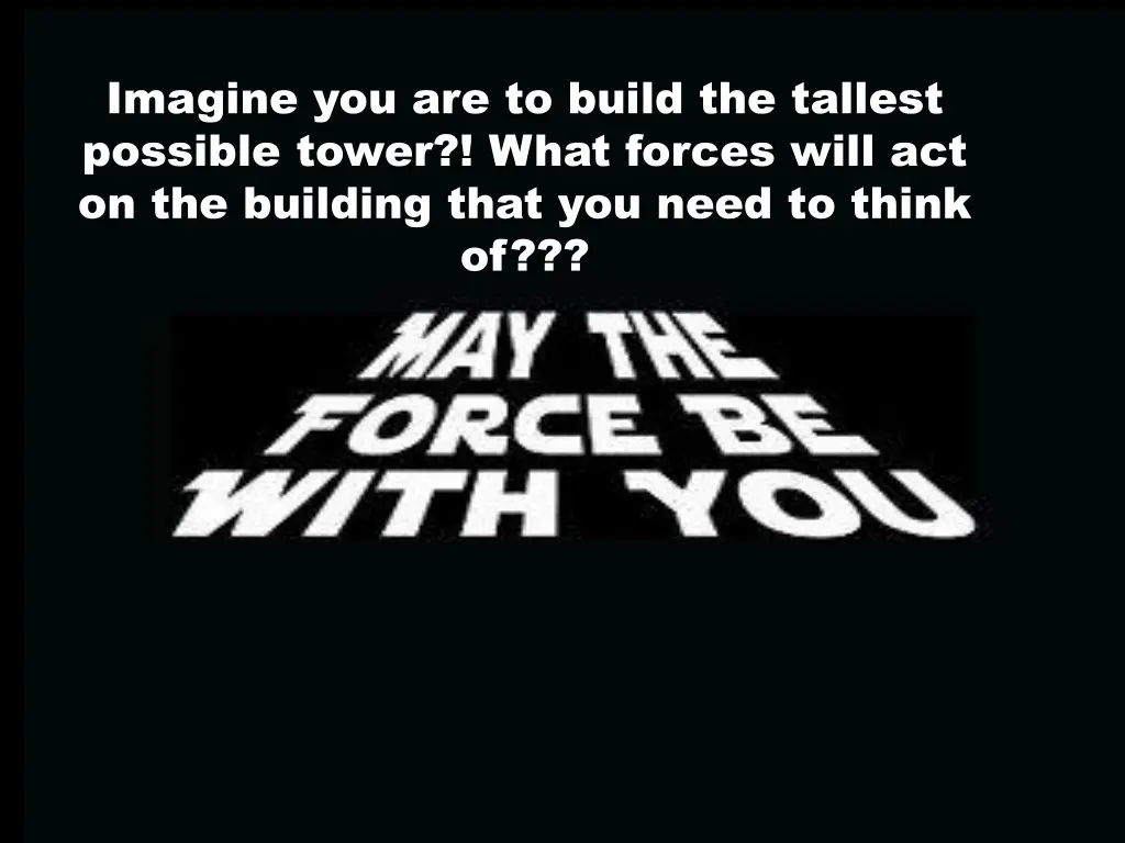 imagine you are to build the tallest possible