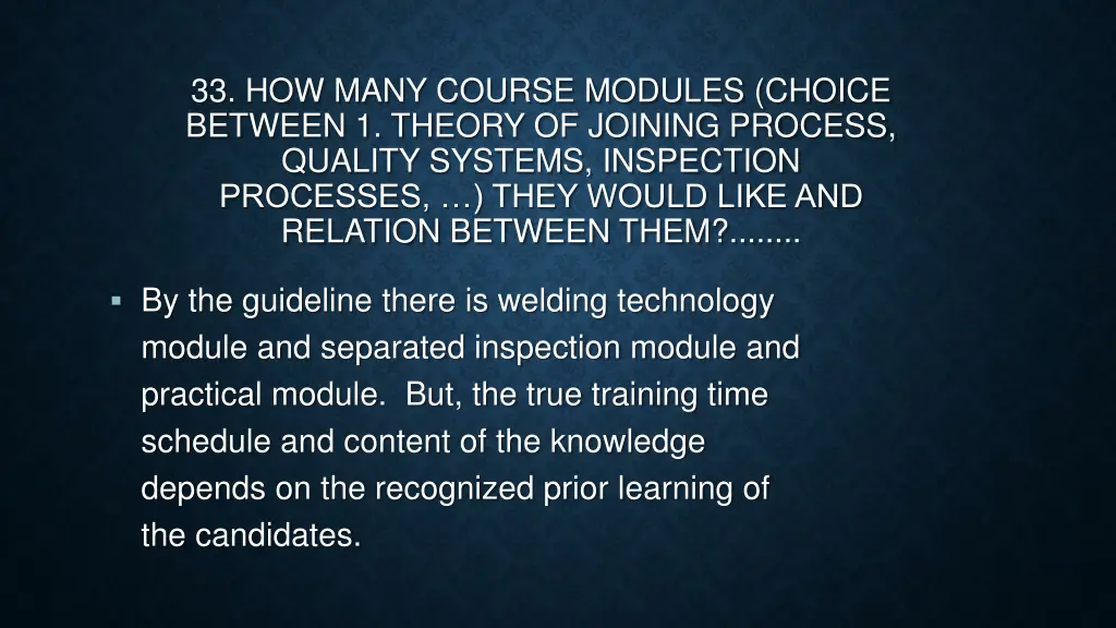 33 how many course modules choice between