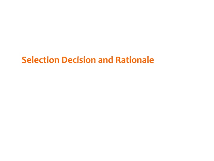 selection decision and rationale
