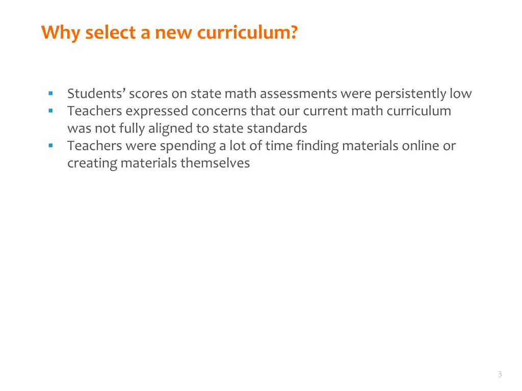 why select a new curriculum