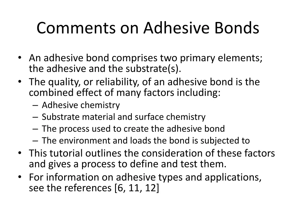 comments on adhesive bonds