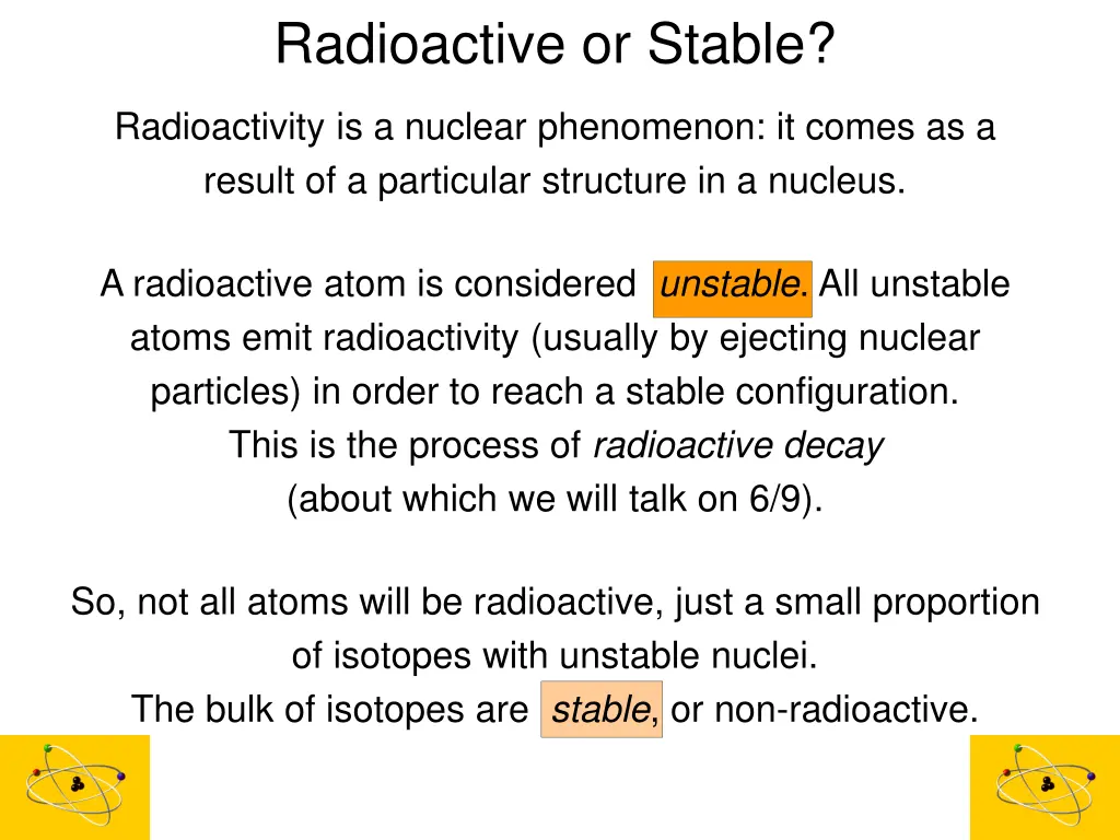 radioactive or stable