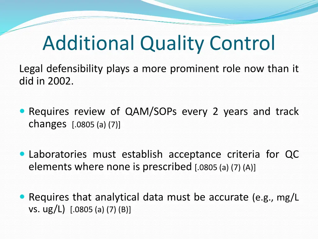 additional quality control