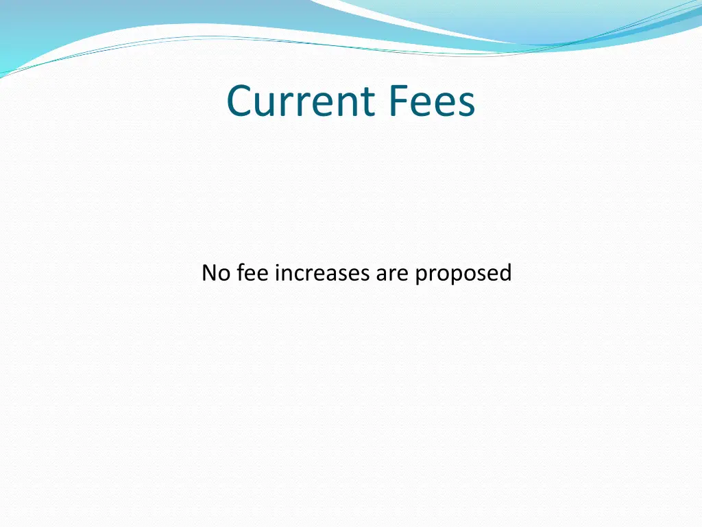 current fees
