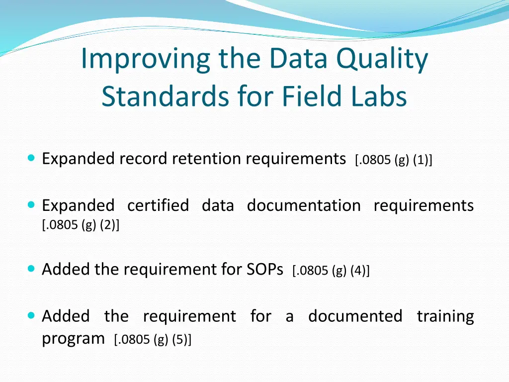 improving the data quality standards for field
