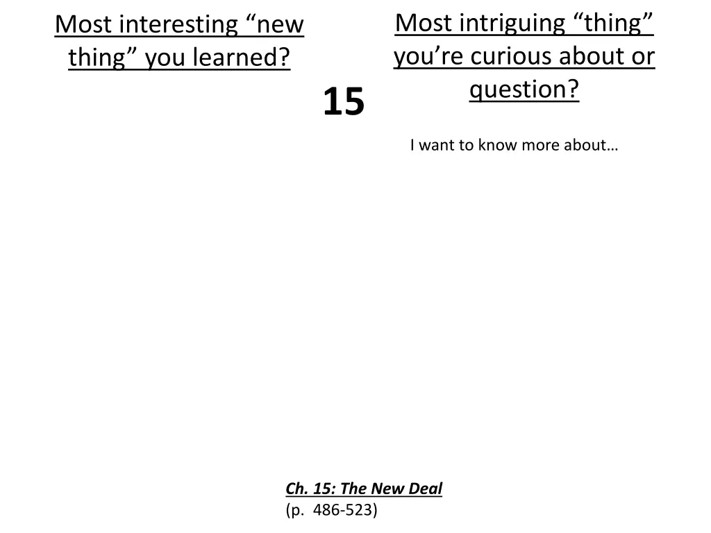 most intriguing thing you re curious about 3