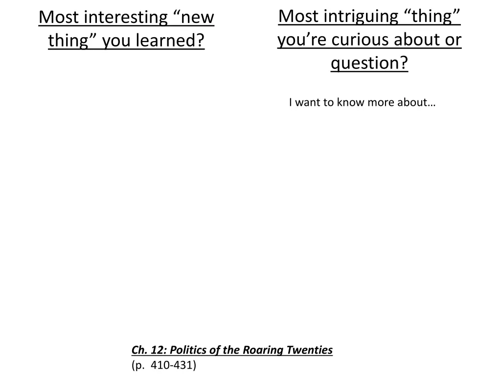 most intriguing thing you re curious about 4