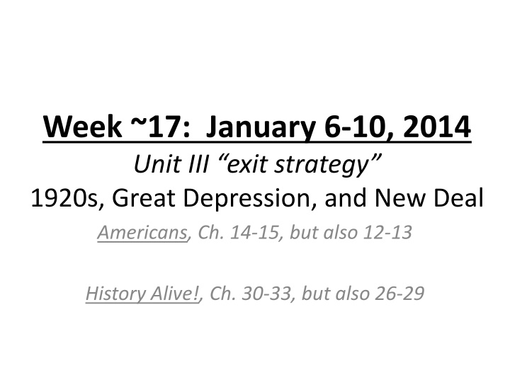 week 17 january 6 10 2014 unit iii exit strategy