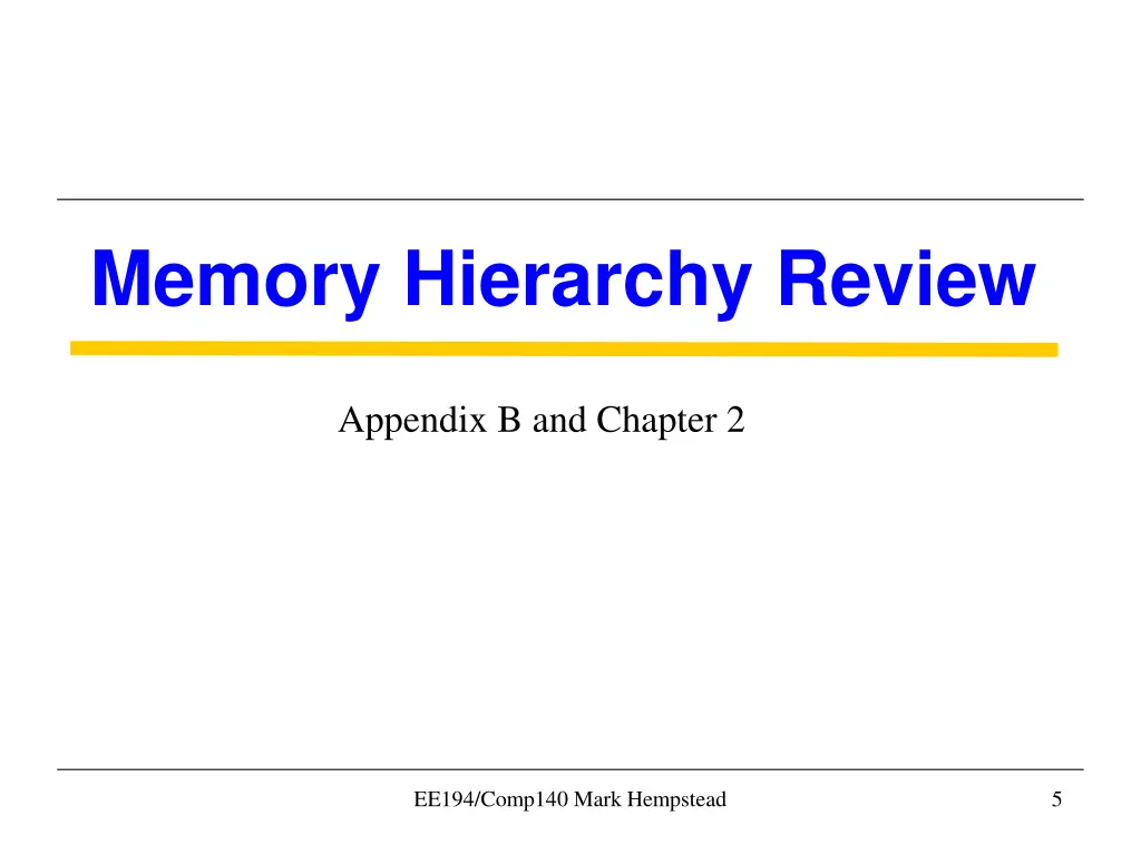 memory hierarchy review