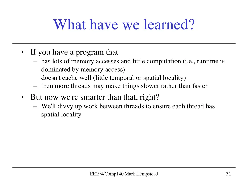 what have we learned