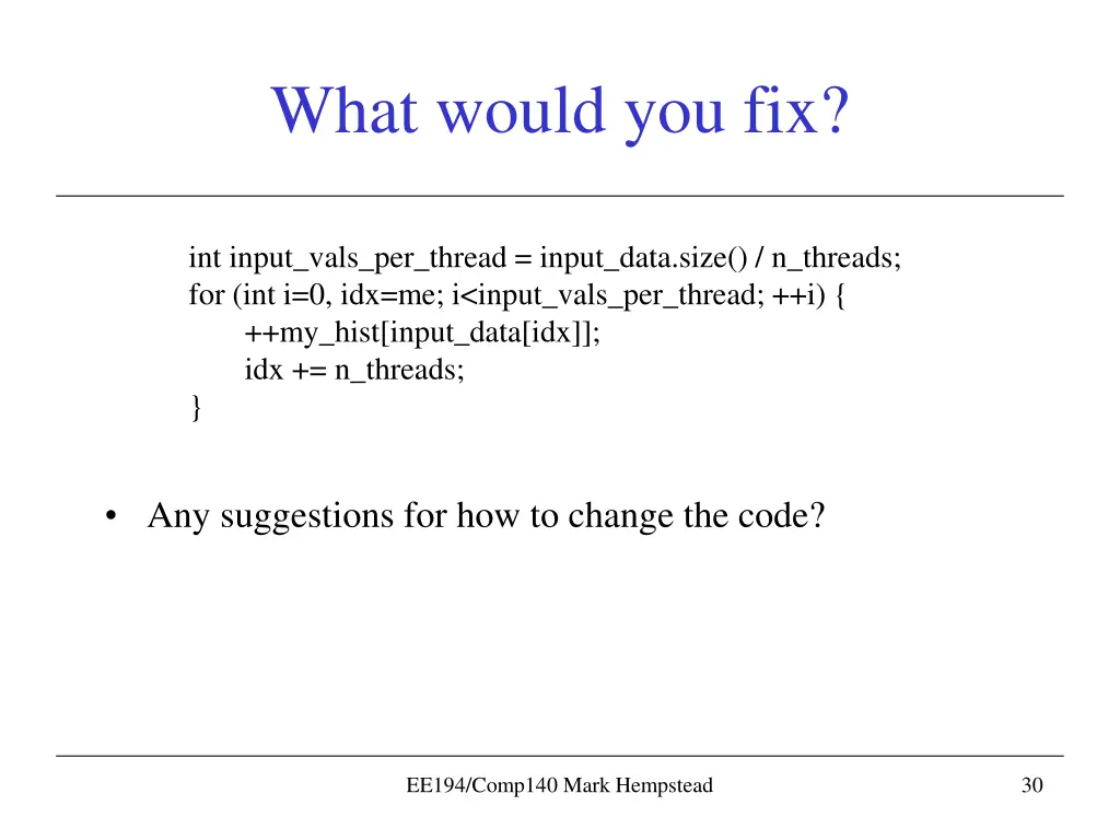 what would you fix