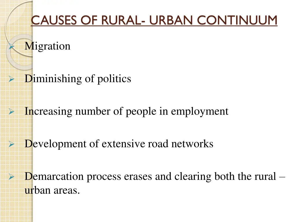 causes of rural urban continuum