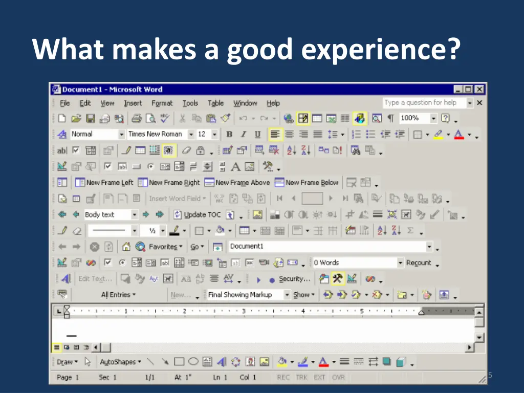 what makes a good experience 1