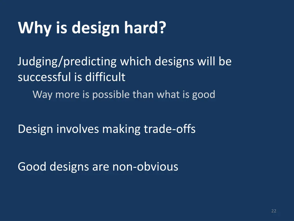 why is design hard 2