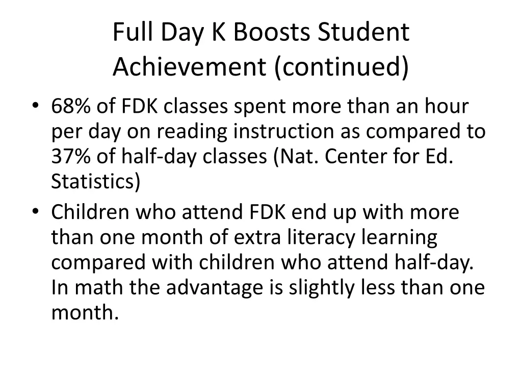 full day k boosts student achievement continued