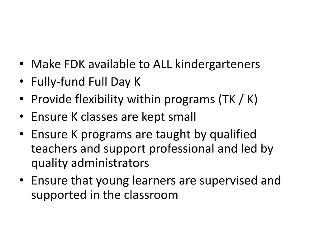 make fdk available to all kindergarteners fully