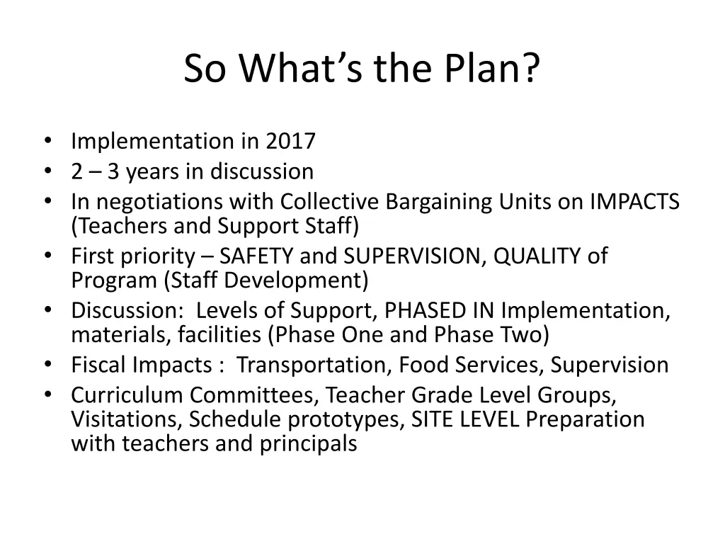 so what s the plan