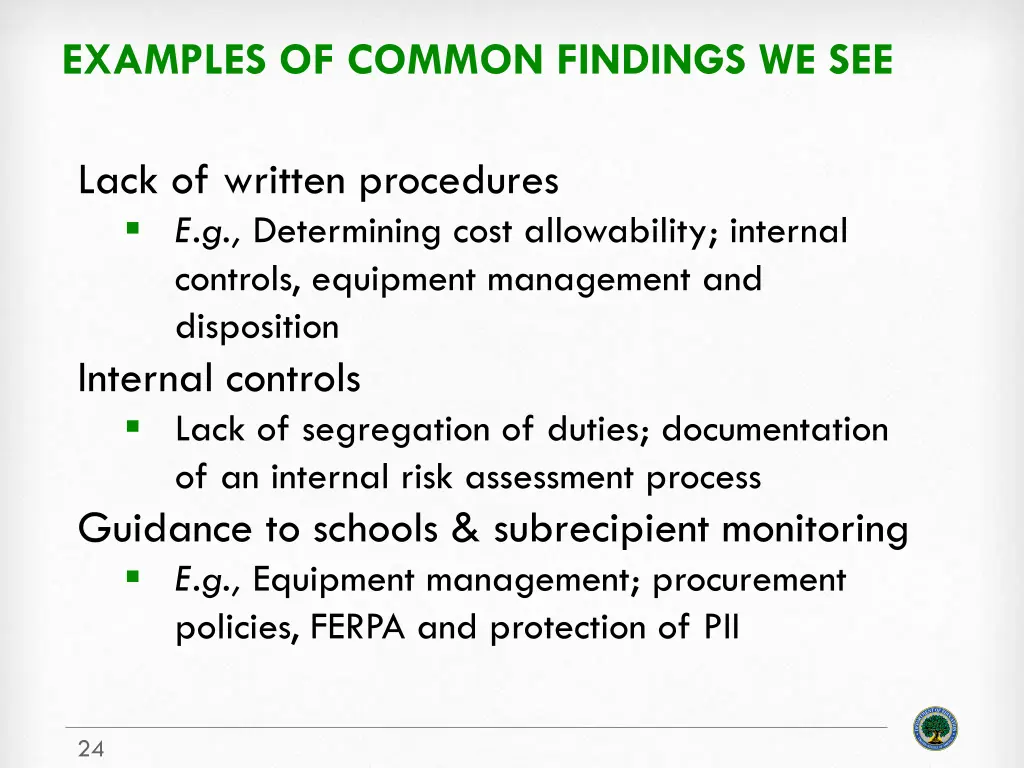 examples of common findings we see