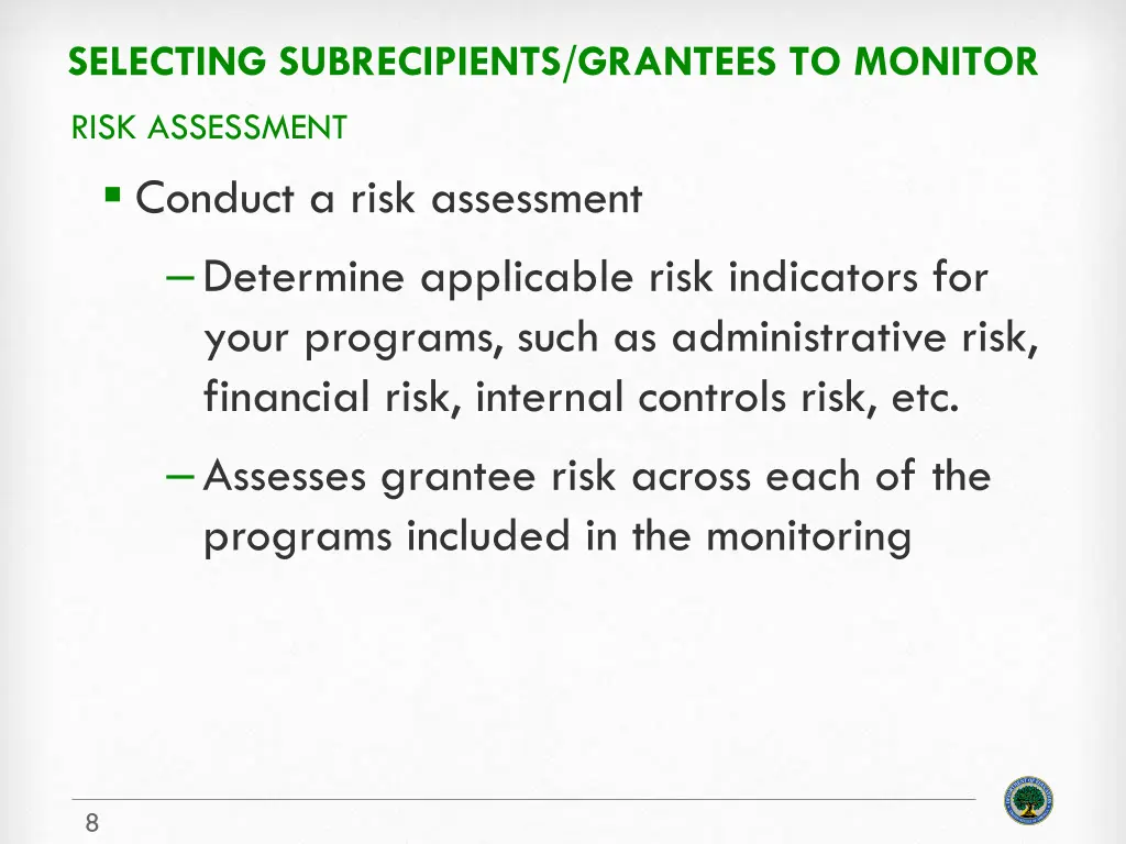 selecting subrecipients grantees to monitor
