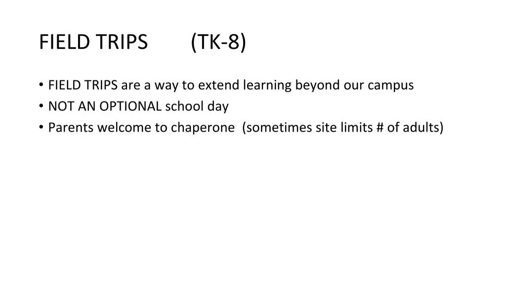 field trips