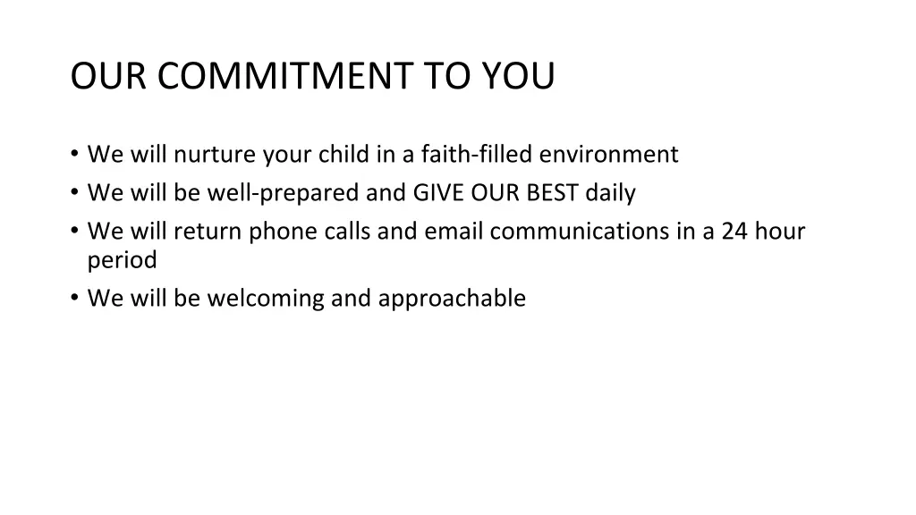 our commitment to you