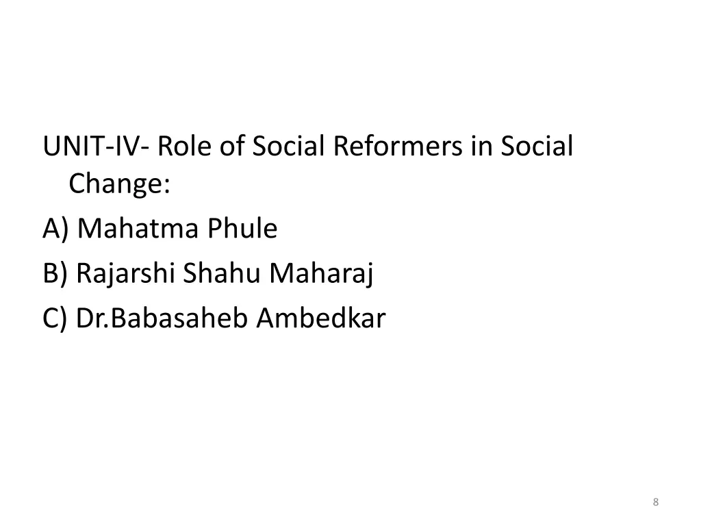 unit iv role of social reformers in social change