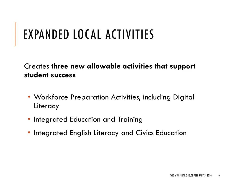 expanded local activities