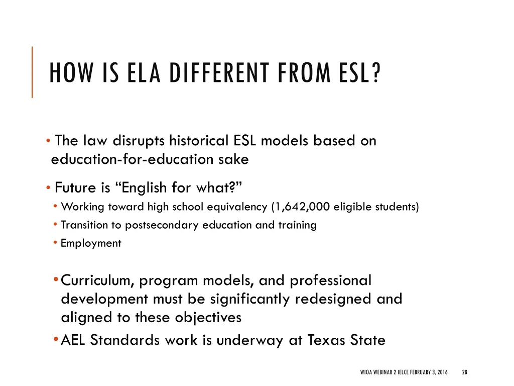 how is ela different from esl 9