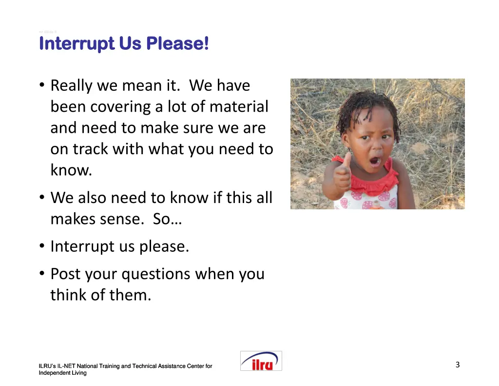 slide slide 3 3 interrupt us please interrupt