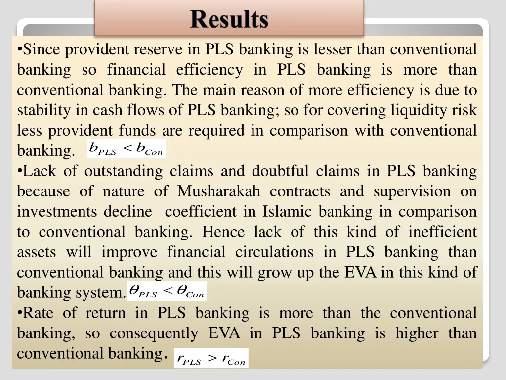 since provident reserve in pls banking is lesser