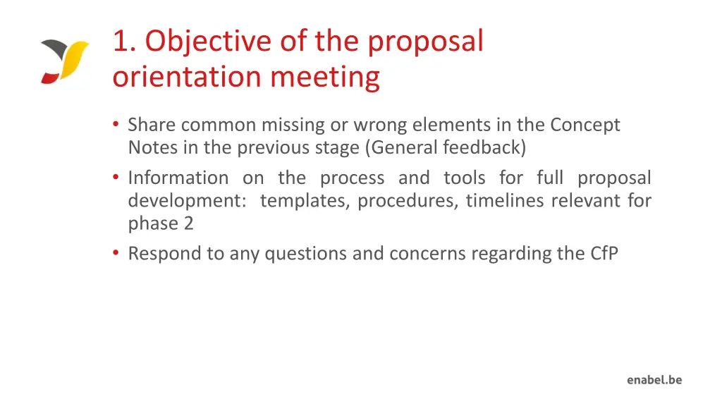 1 objective of the proposal orientation meeting