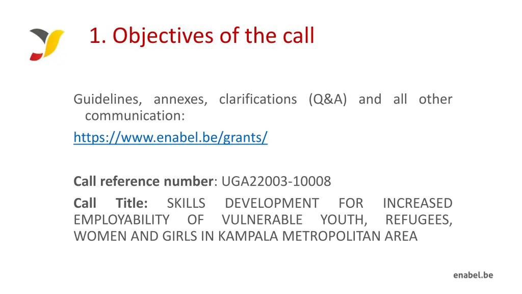 1 objectives of the call