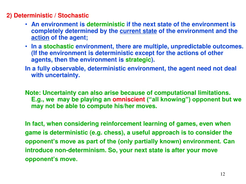 2 deterministic stochastic an environment