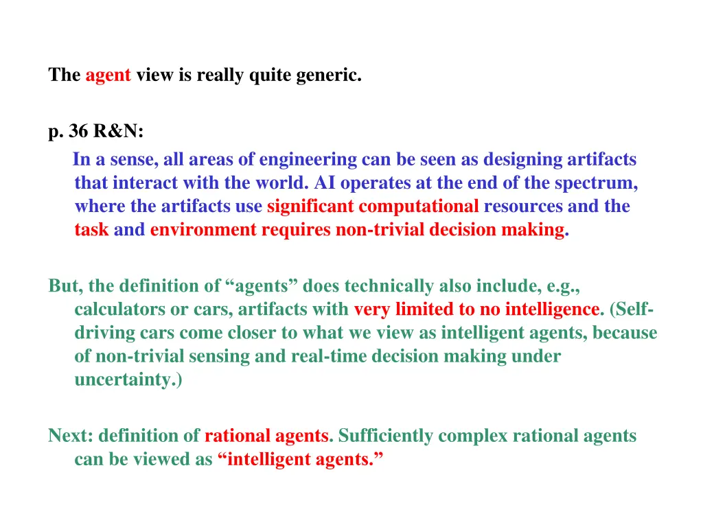 the agent view is really quite generic