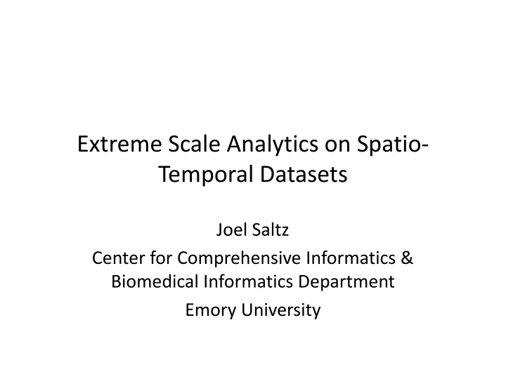 extreme scale analytics on spatio temporal