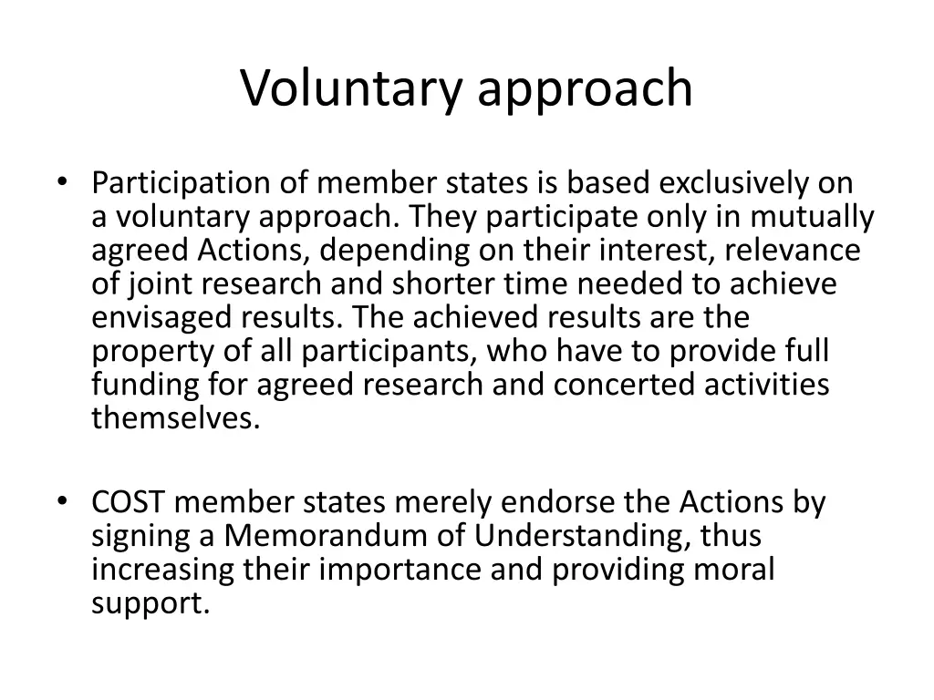 voluntary approach