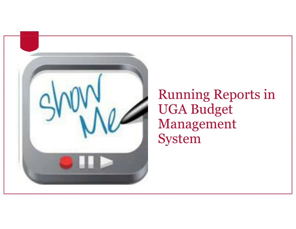 running reports in uga budget management system