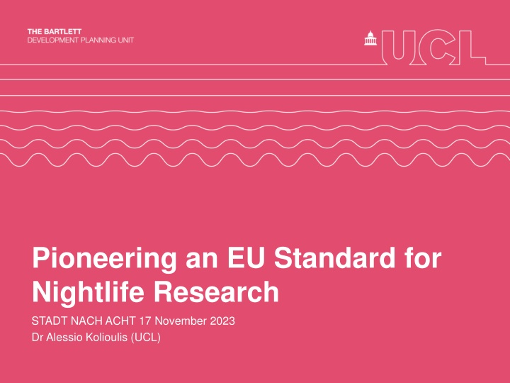 pioneering an eu standard for nightlife research
