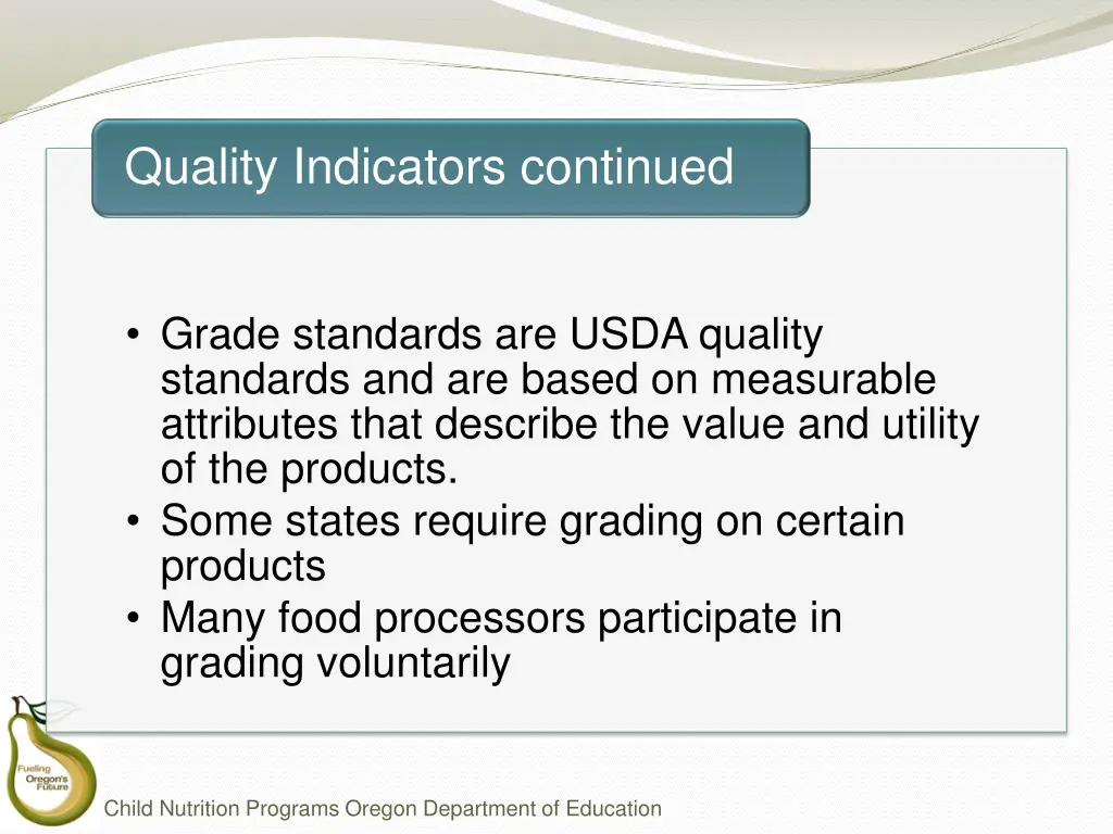 quality indicators continued