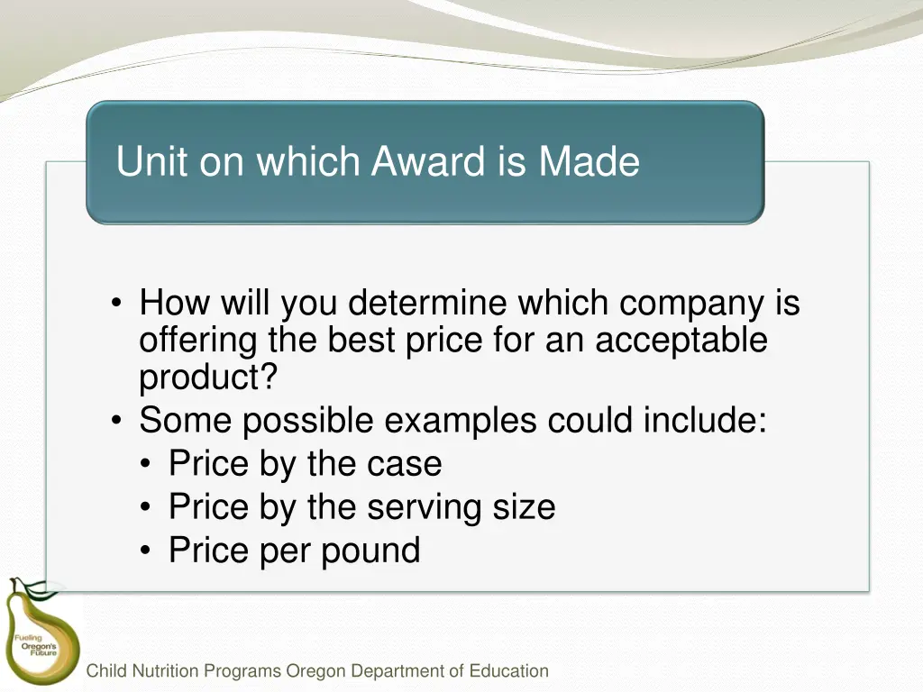 unit on which award is made