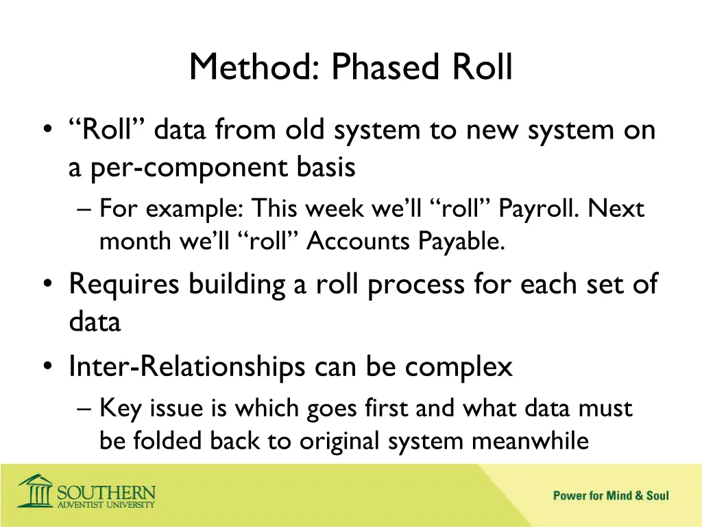 method phased roll