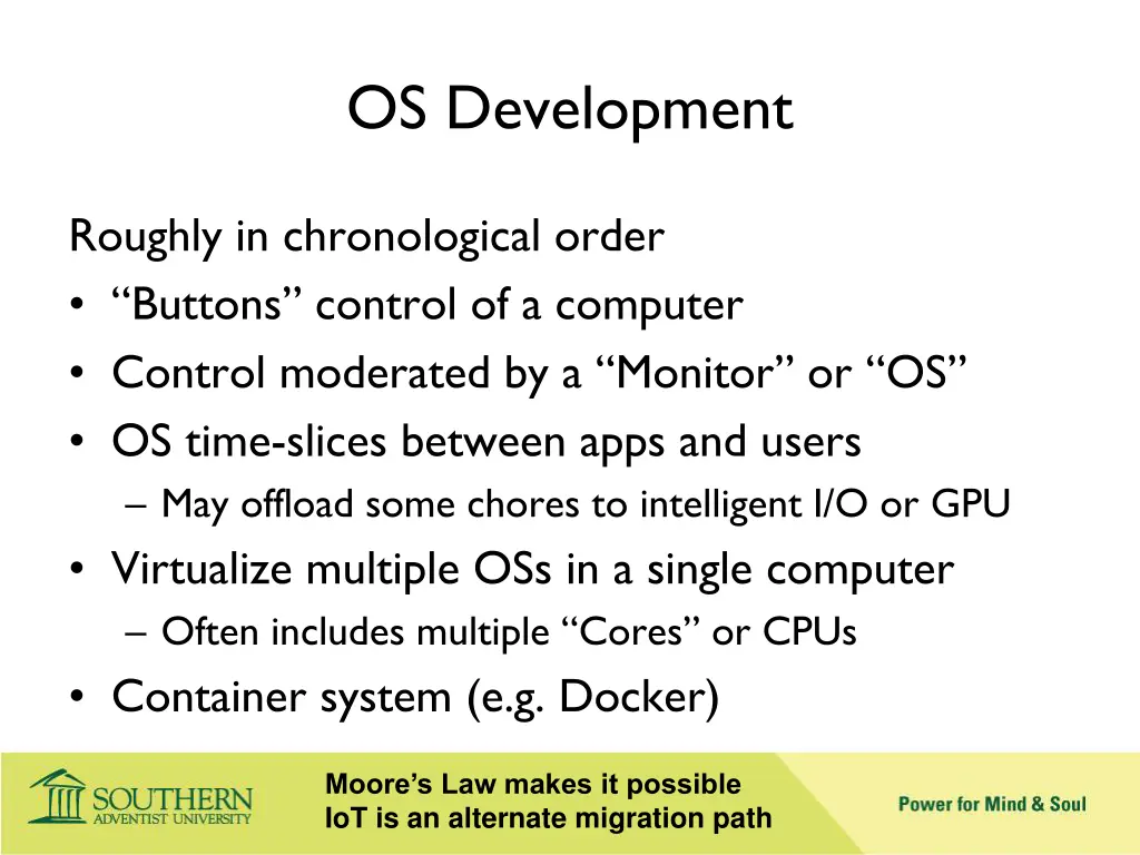 os development