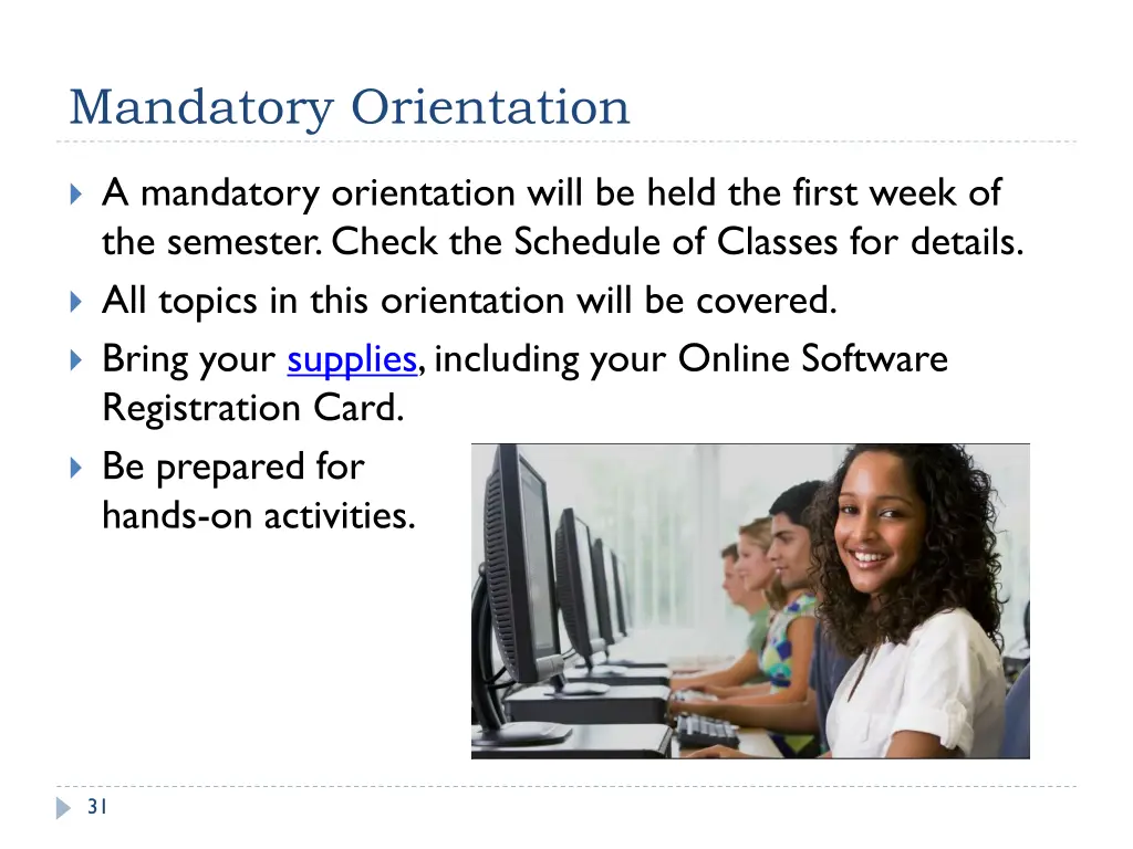 mandatory orientation