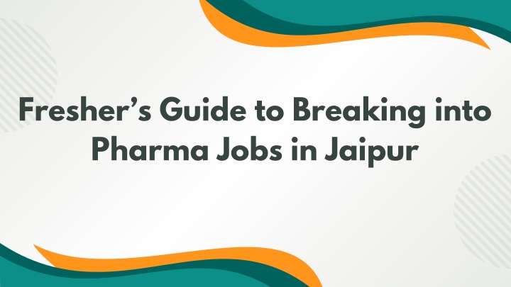 fresher s guide to breaking into pharma jobs