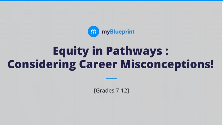 equity in pathways considering career