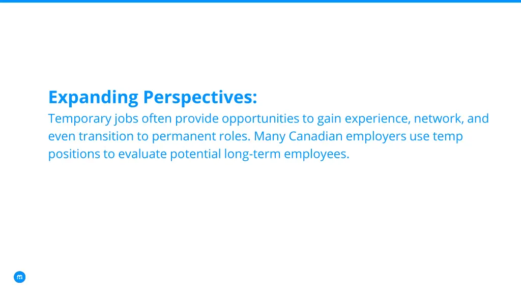 expanding perspectives temporary jobs often