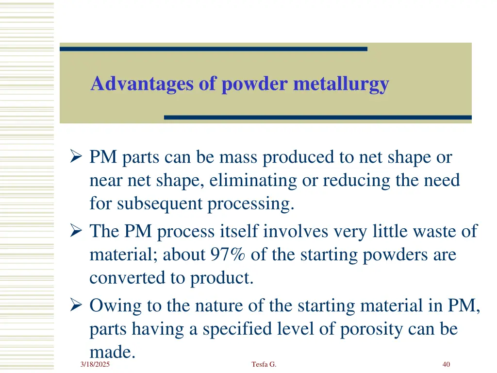 advantages of powder metallurgy