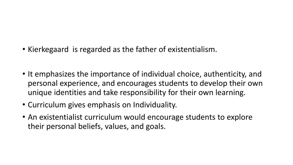 kierkegaard is regarded as the father